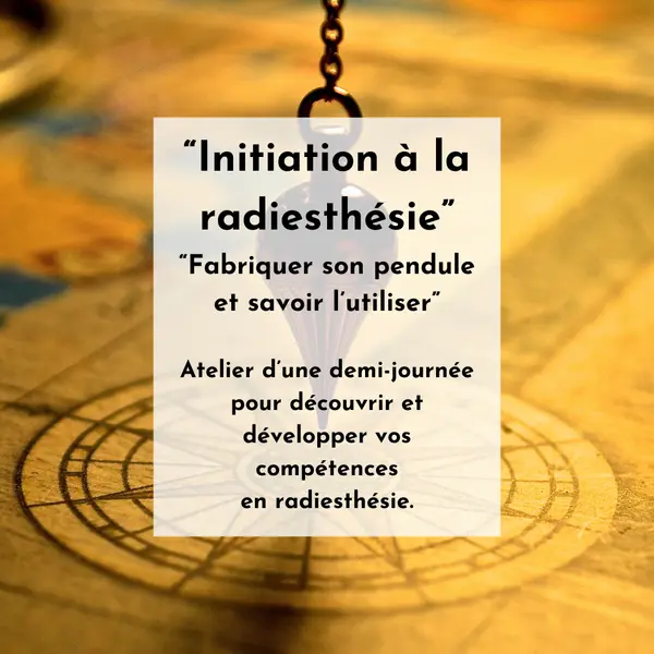 * INITIATION À LA RADIESTHÉSIE "Savoir utiliser un pendule"